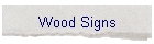 Wood Signs