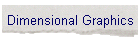Dimensional Graphics