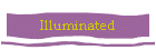 Illuminated