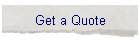Get a Quote
