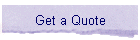 Get a Quote